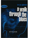 A Walk Through the Blues