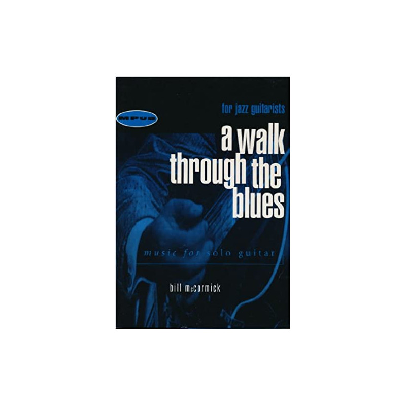 A Walk Through the Blues
