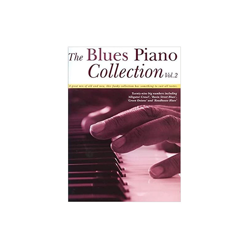 The Blues Piano Collection Volume 2