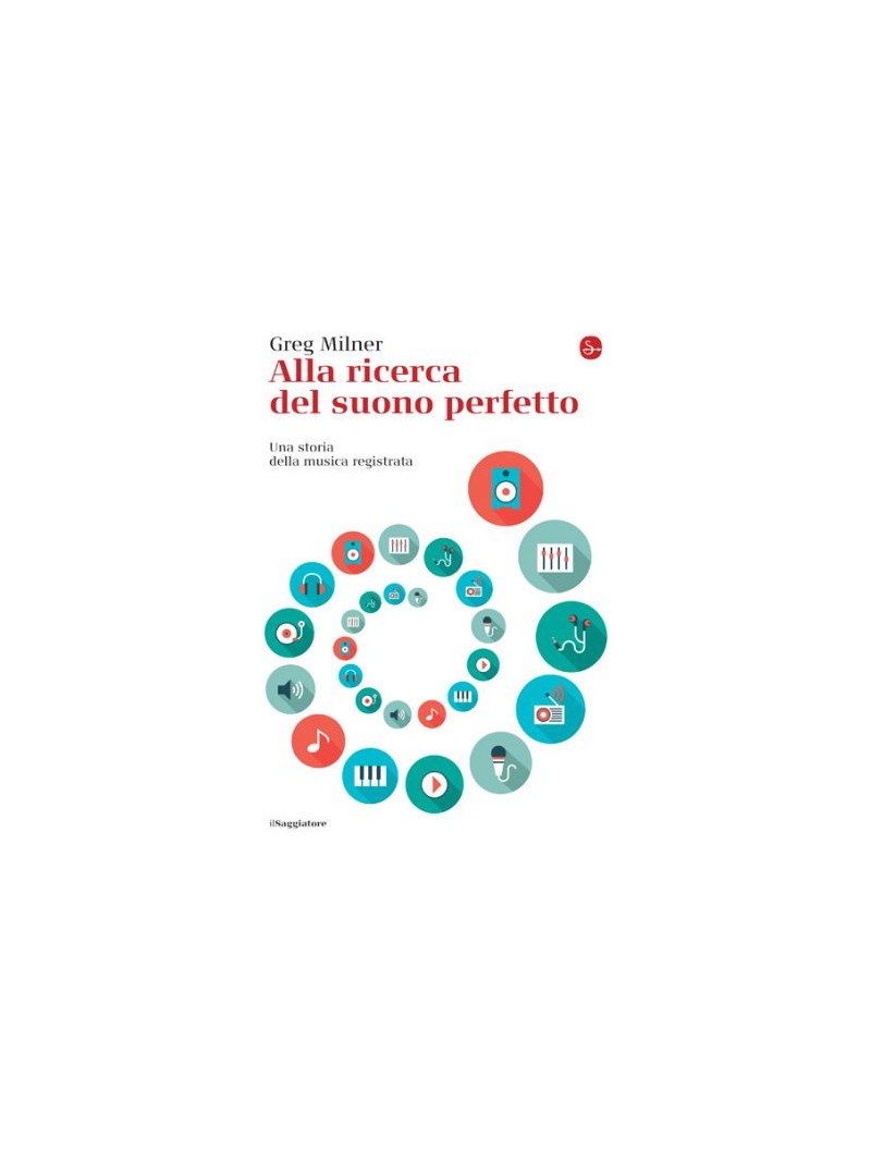 Alla ricerca del suono perfetto
