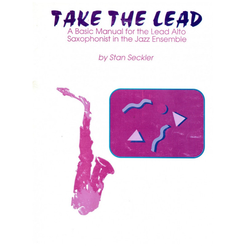 Take the Lead for Alto Sax in Jazz Ensemble
