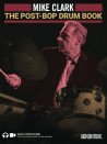 The Post-Bop Drum Book (book with Online Audio & Video)