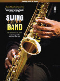 Swing With A Band For Tenor Saxophone (score/CD)