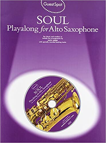 Guest Spot: Soul Playalong For Alto Sax (book/CD)