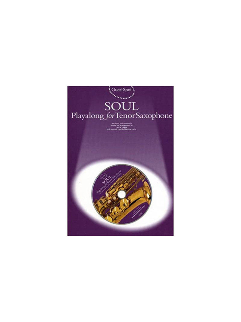 Guest Spot: Soul Playalong For Tenor Sax (book/CD)