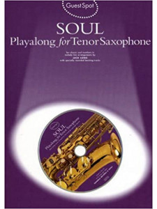 Guest Spot: Soul Playalong For Tenor Sax (book/CD)