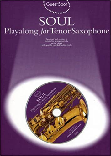 Guest Spot: Soul Playalong For Tenor Sax (book/CD)