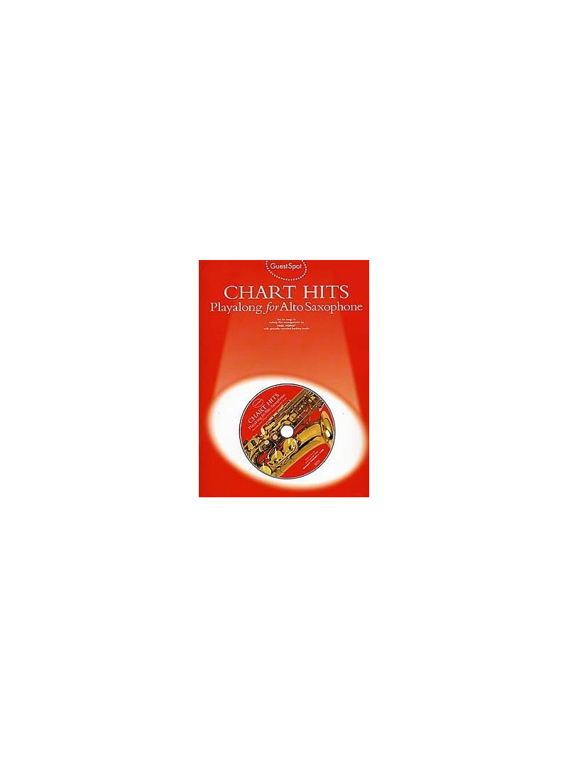 Guest Spot: Chart Hits Playalong For Alto Sax (book/CD)