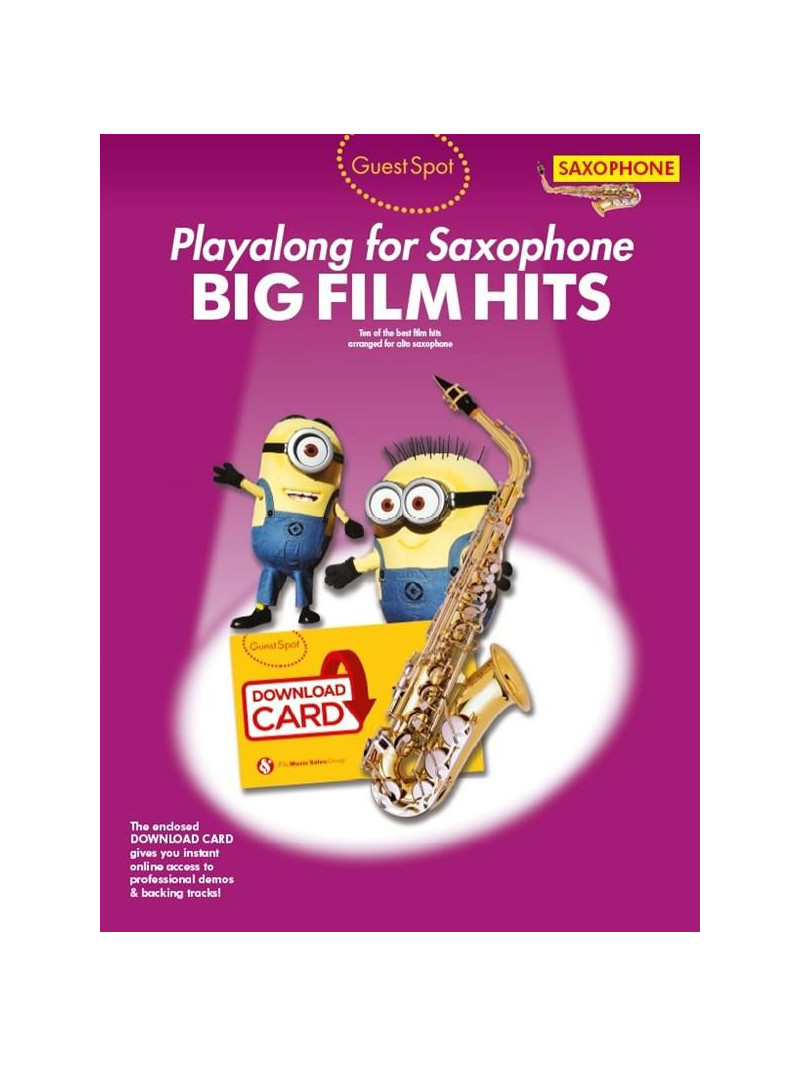Guest Spot: Big Film Hits Playalong For Alto Sax (book/Download Card)