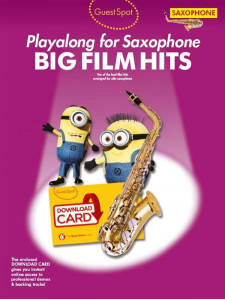 Guest Spot: Big Film Hits Playalong For Alto Sax (book/Download Card)