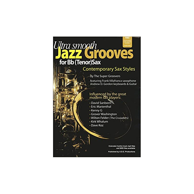 Ultra Smooth Jazz Grooves for Bb Tenor Sax (book/CD)