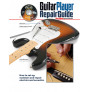 Guitar Player Repair Guide (book/DVD)