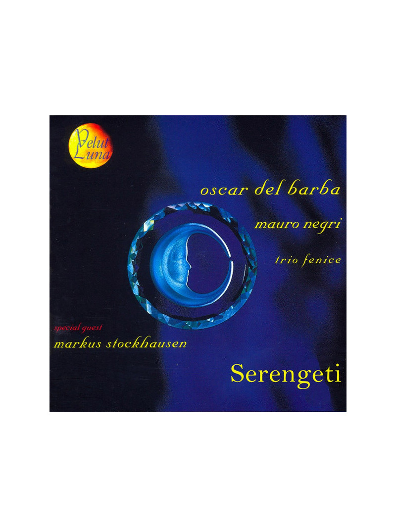 Oscar Del Barba, Mauro Negri, Trio Fenice ‎– Serengeti (CD)