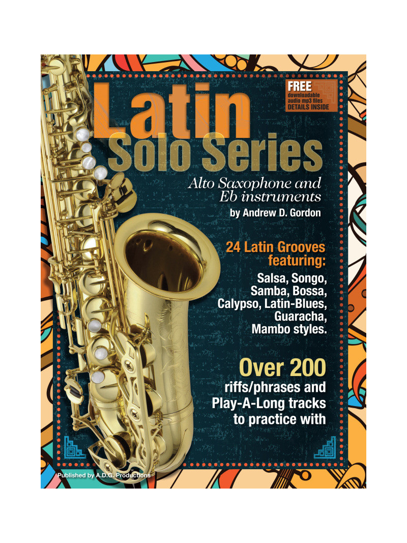 Latin Solo Series for Alto Saxophone and Eb instruments (Book/mp3 files)
