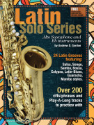Latin Solo Series for Alto Saxophone and Eb instruments (Book/mp3 files)