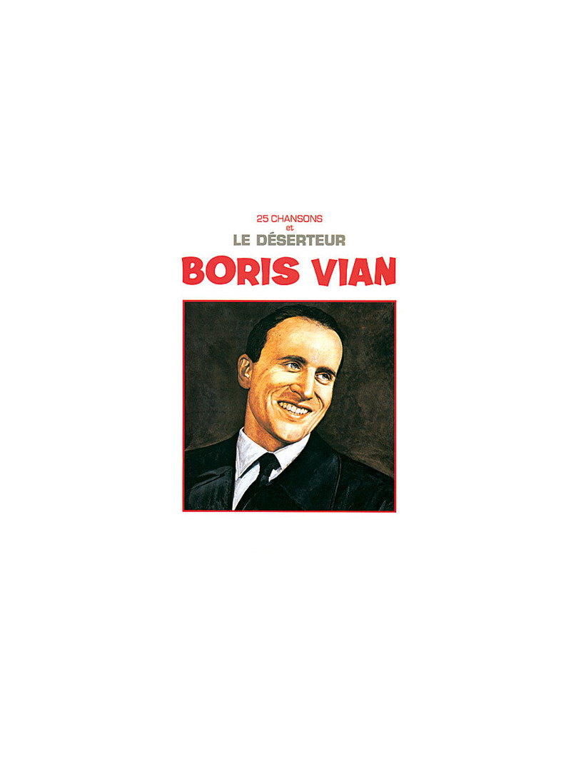 25 Chansons et le Déserteur
