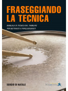 Fraseggiando la tecnica