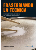 Fraseggiando la tecnica