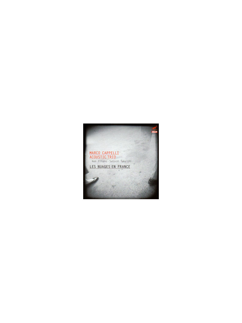 Marco Cappelli Acoustic Trio - Les Nuages En France (CD))