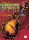 Deluxe Bluegrass Mandolin Method (book/Audio Online)