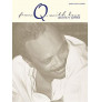 Quincy Jones: From Q With Love