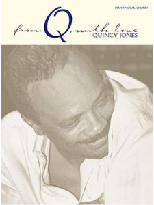 Quincy Jones: From Q With Love