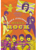 Storia leggendaria della musica rock