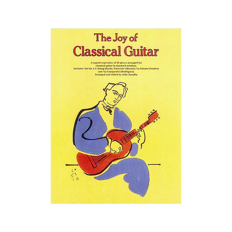 The Joy Of Classical Guitar Www birdlandjazz it