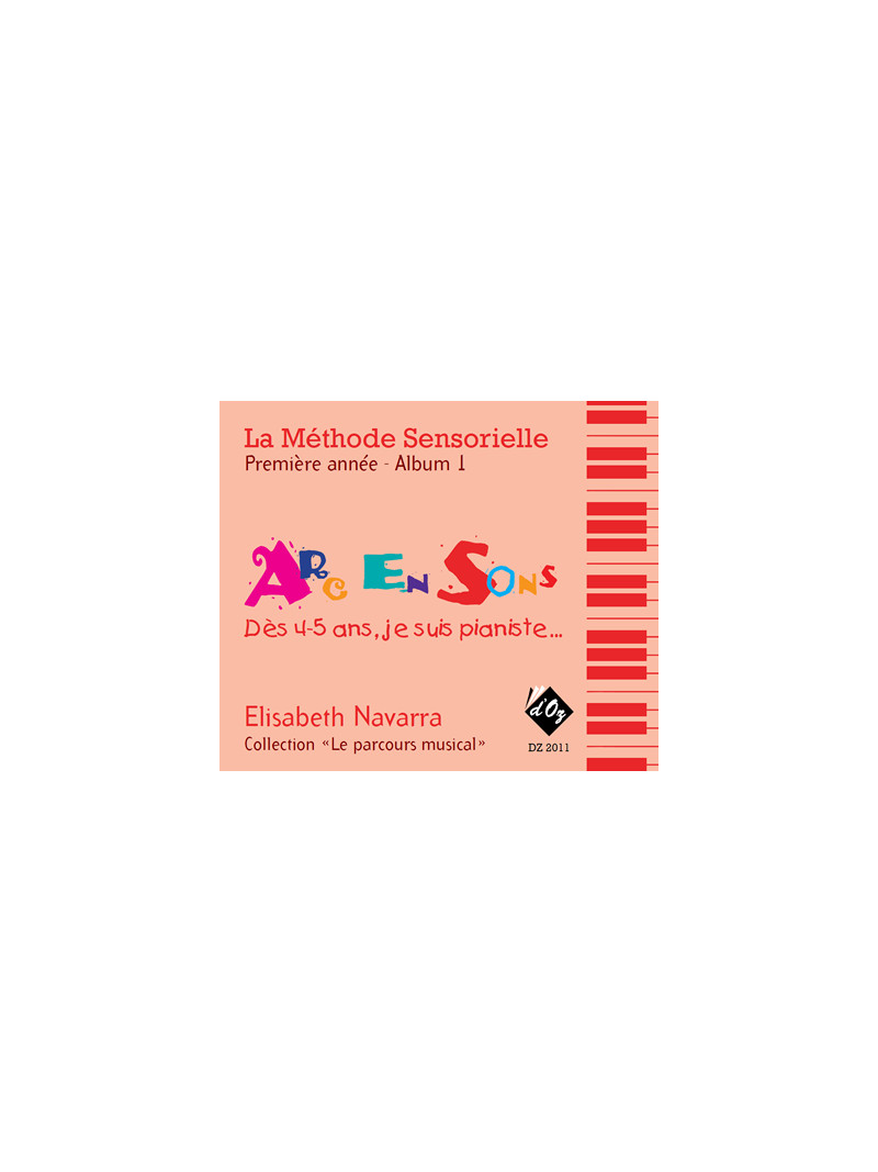 Methode Sensorielle, Première Annee, Album 1 Piano