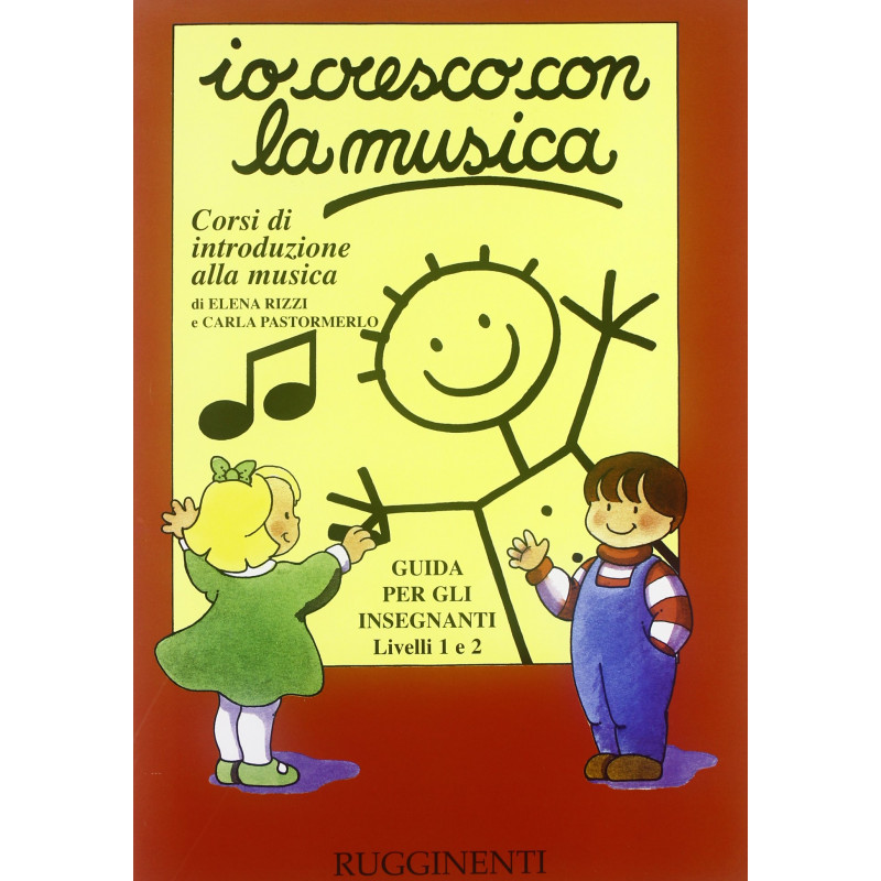 Io Cresco con la Musica livello (guida insegnanti)