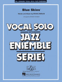 Blue Skies  (Vocal Jazz Ensemble)