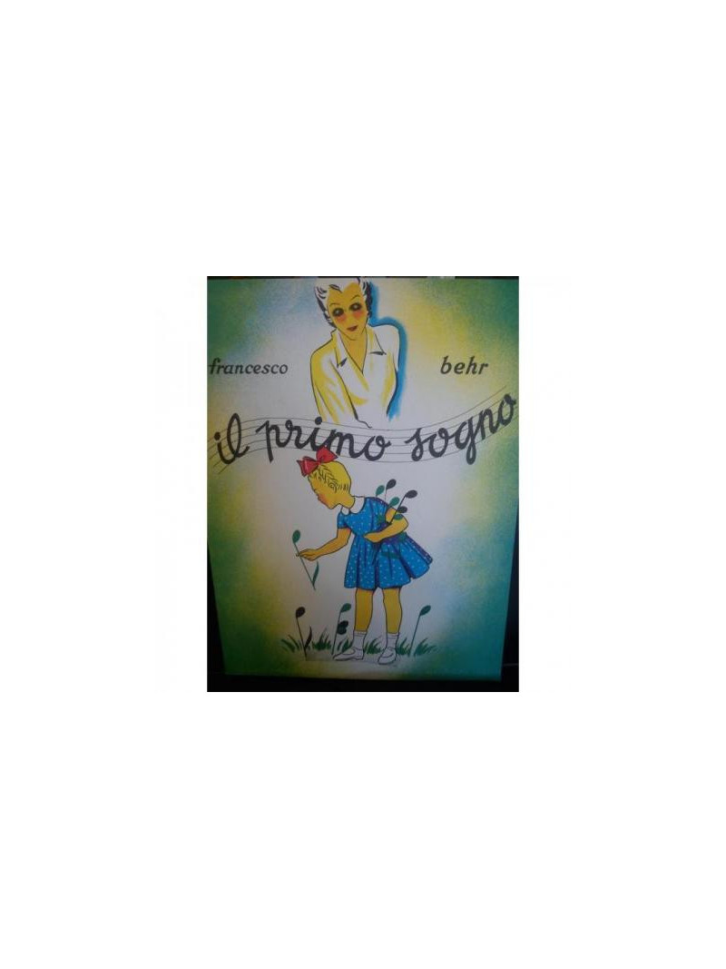 Francesco Behr – Il primo sogno