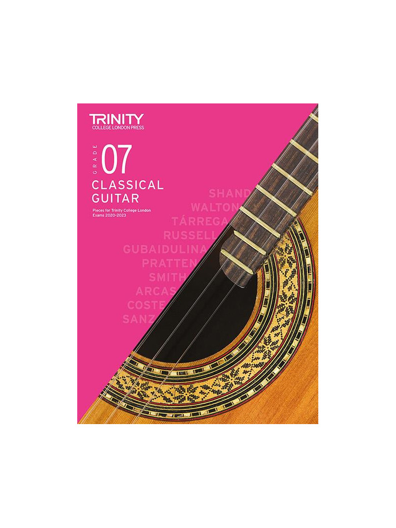 Trinity College London: Classical Guitar Grade 7 - 2020-2023