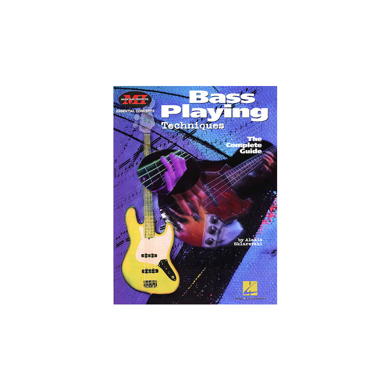 Bass Playing Techniques: the Complete Guide