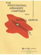 The Professional Arranger Composer - Book 1