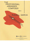 The Professional Arranger Composer - Book 1