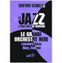 Il Jazz - L'era dello Swing. Le grandi orchestre nere