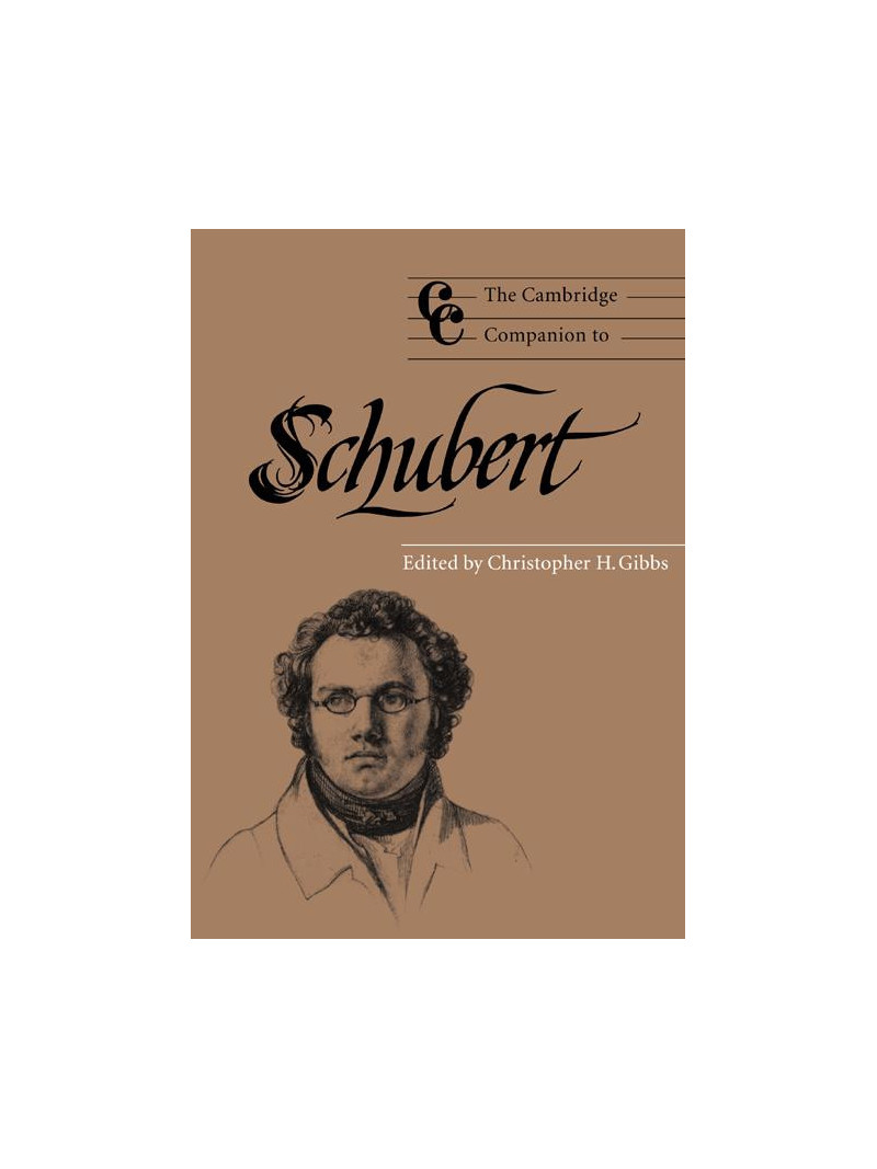 The Cambridge Companion to Schubert