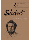 The Cambridge Companion to Schubert