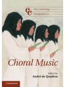 The Cambridge Companion to Choral Music