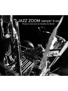 Jazz Zoom: Carryin' It On: Photos & Interviews