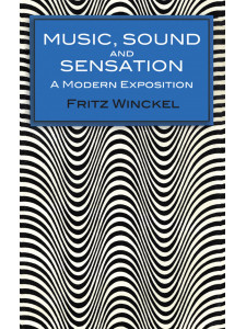 Music, sound and sensation-a modern exposure