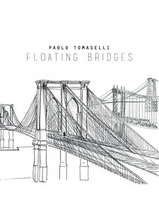 Paolo Tomaselli - Floating Bridges (CD)