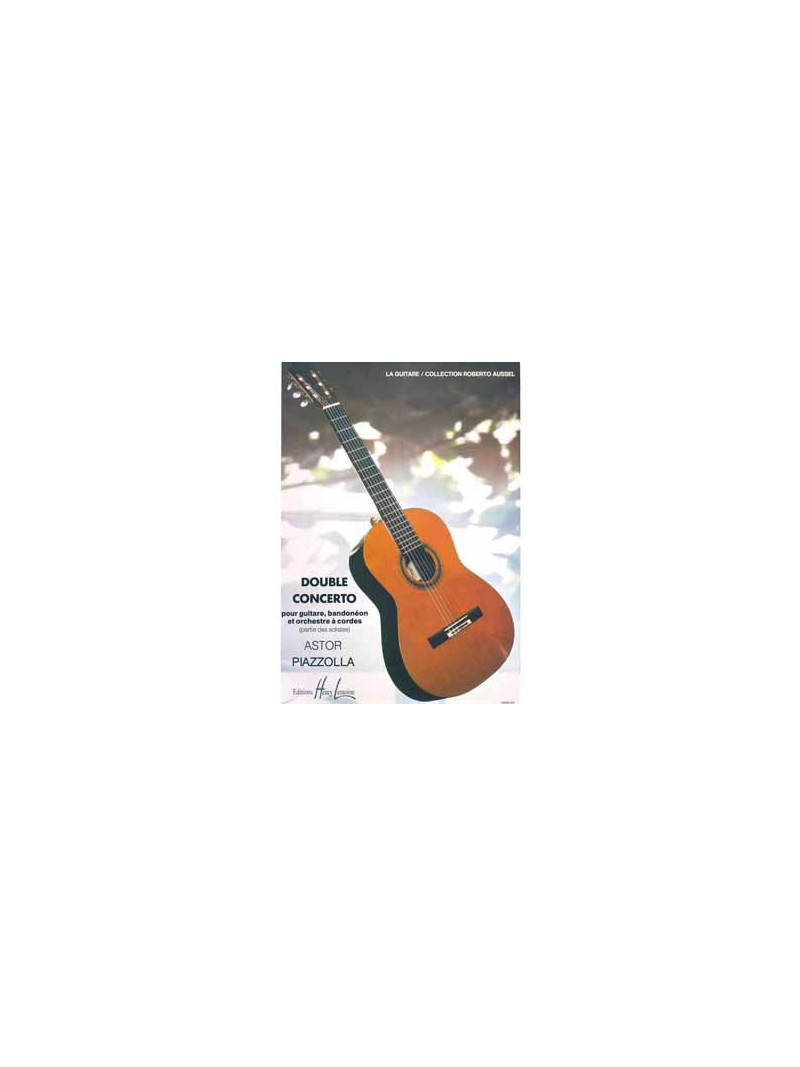 Double Concerto  Guitar, Bandoneon & Orchestre a Cordes (parti soliste)