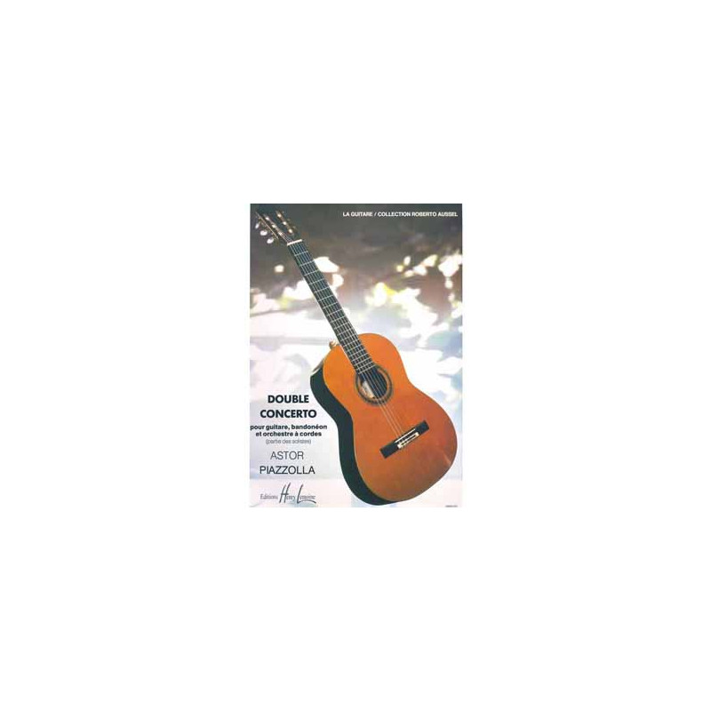 Double Concerto  Guitar, Bandoneon & Orchestre a Cordes (parti soliste)