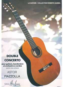 Double Concerto: Guitar, Bandoneon & Orchestre a Cordes (parti soliste)