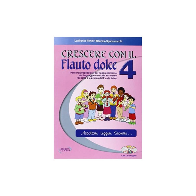 Crescere con il Flauto dolce 4 (libro/CD)