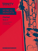 Musical Moments Clarinet Book 4 (Score & Part)