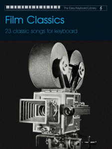 Easy Keyboard Library: Film Classics