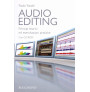 Audio Editing: principi teorici ed esercitazioni pratiche (libro/CD-Rom)